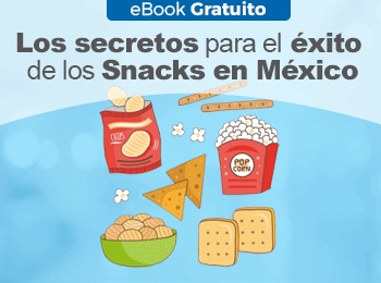 eBook Gratuito: Los secretos para el éxito de los Snacks en México