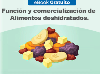 eBook Gratuito: Función y comercialización de Alimentos deshidratados.