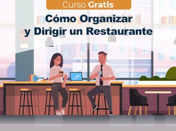 Curso Gratis: Cómo Organizar y Dirigir un Restaurante