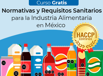 Curso Gratis: Normativas y Requisitos Sanitarios para la Industria Alimentaria en México
